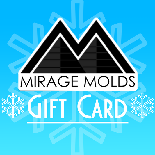 Mirage Molds Gift Card